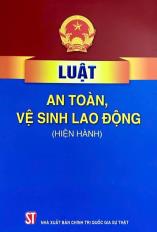 Luật An toàn, vệ sinh lao động (hiện hành)
