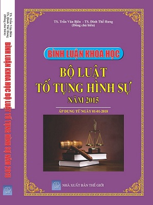 Bình luận khoa học Bộ luật Tố tụng hình sự năm 2015